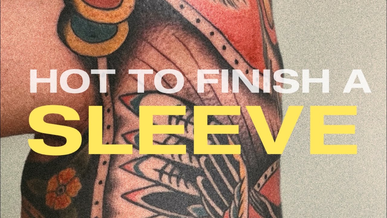HOW TO FINISH A SLEEVE? / FRAMED TRADITIONAL TATTOO SLEEVE