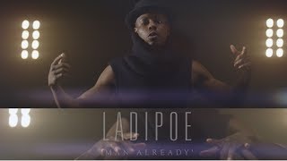 Watch Ladipoe Man Already video