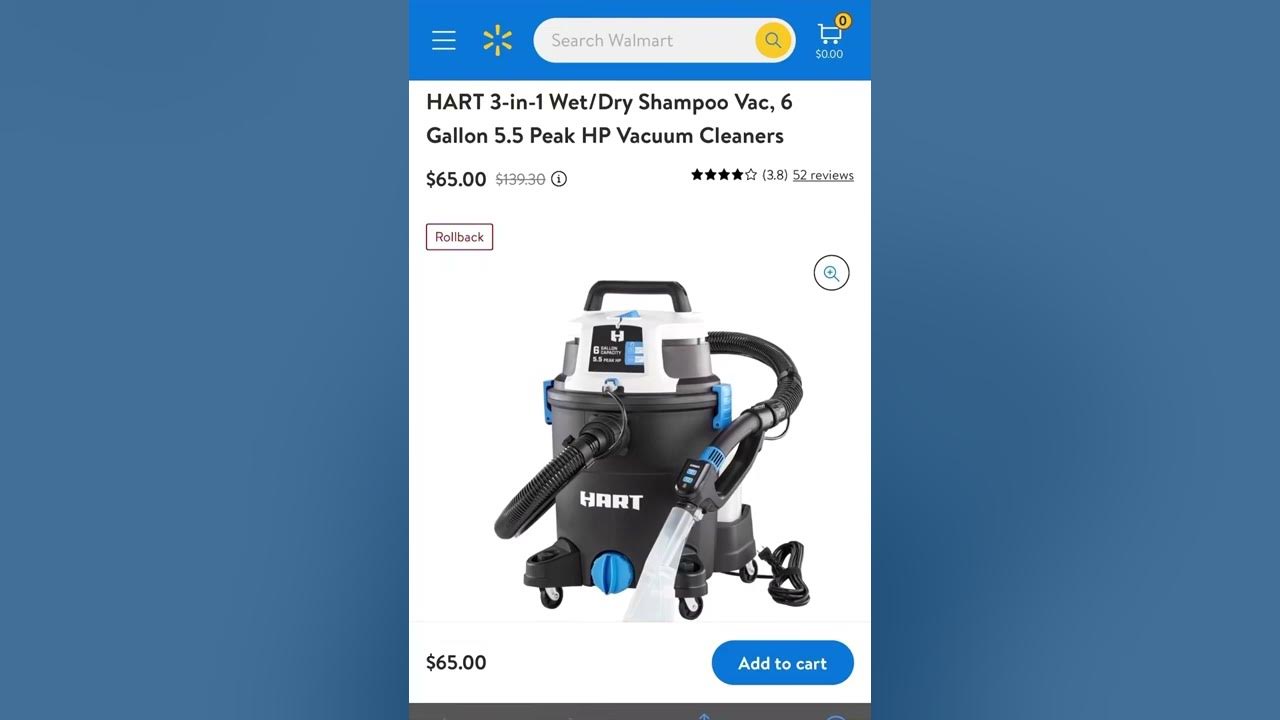 65 was 139.30 HART 3in1 Wet/Dry Shampoo Vac, 6 Gallon 5.5 Peak HP