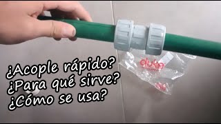 Acople rápido - Para que sirve - Como se usa