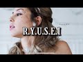 【R.Y.U.S.E.I 】 #BENI #ベニ