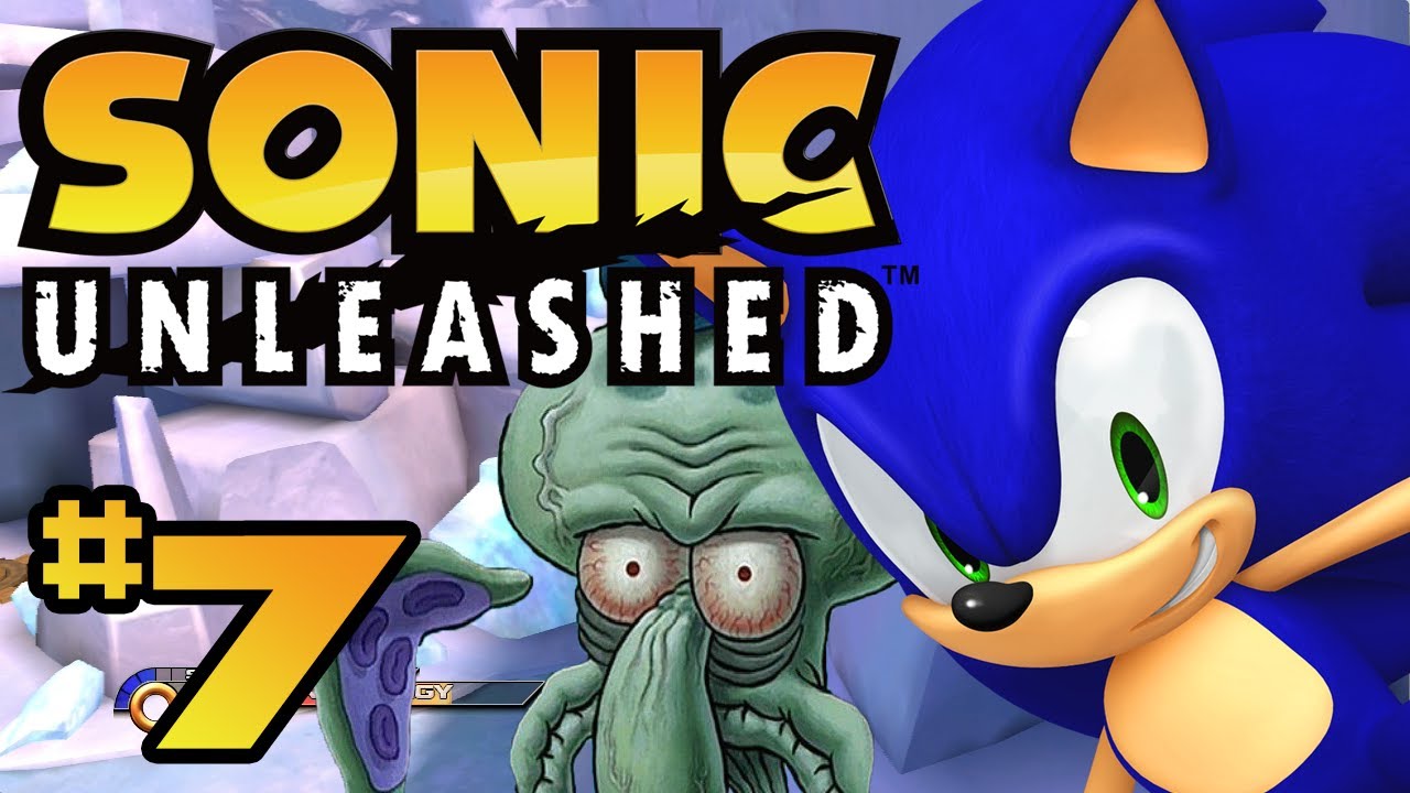 Sonic Unleashed - Episode 7 - YouTube