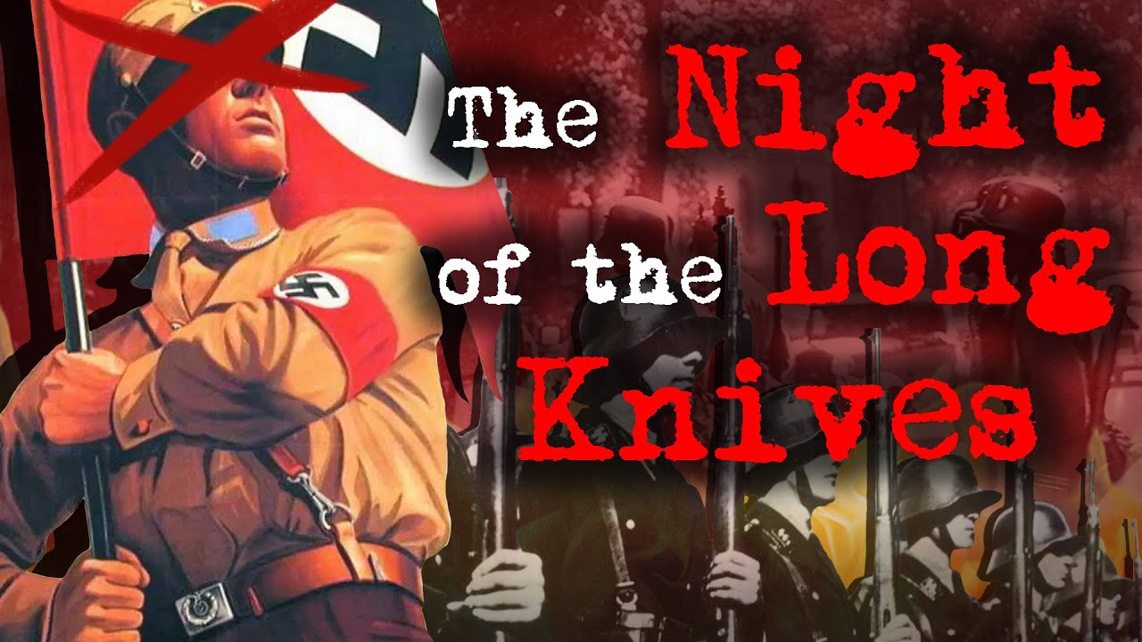 The Night of the Long Knives: Hitler's Purge of the SA