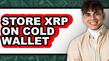 How to Store XRP on Cold Wallet (Easy Method)