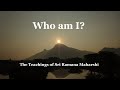 Who am i the teachings of sri ramana maharshi