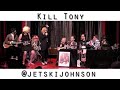 Kill tony highlights  jessie jetski johnson