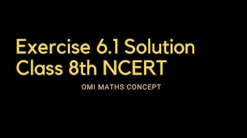 Exercise 6.1 solution class 8th NCERT