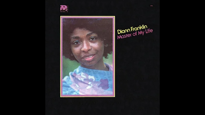 "Master of My Life" (1978) Diann Franklin McMillian