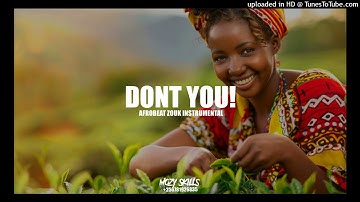 Afro Kompa Instrumental 2025 (Afro Zouk instrumental) DONT YOU - 2025