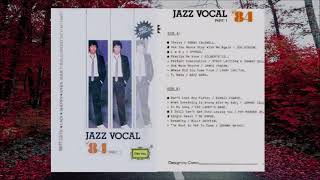 JAZZ VOCAL '84 Part.1