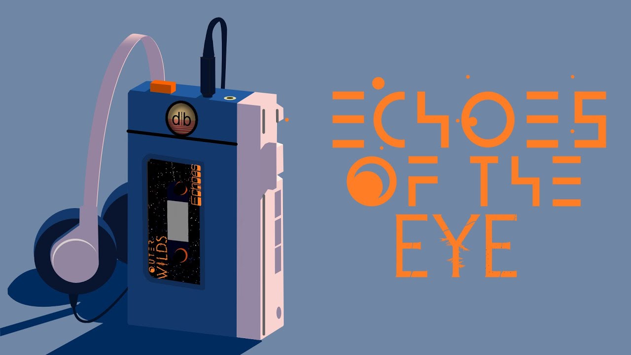 Outer Wilds Echoes of the Eye DaveTheBlade YouTube