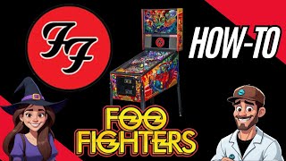 Foo Fighters Tutorial - Pinball Guide