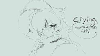 ◤Crying◢ Haunted Hearts AMV