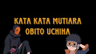 Kata Kata Mutiara Untuk Memotivasi Diri “Obito Uchiha”