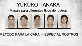 ESPECIAL DE ROSTROS YUKUKO TANAKA- REJUVENECIMIENTO FACIAL - YouTube