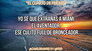 FEID - EL CUARTO DE FERXXO (LETRA/LYRICS)