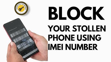 How To Block Or Disable A Stolen Smartphone Using IMEI Number?