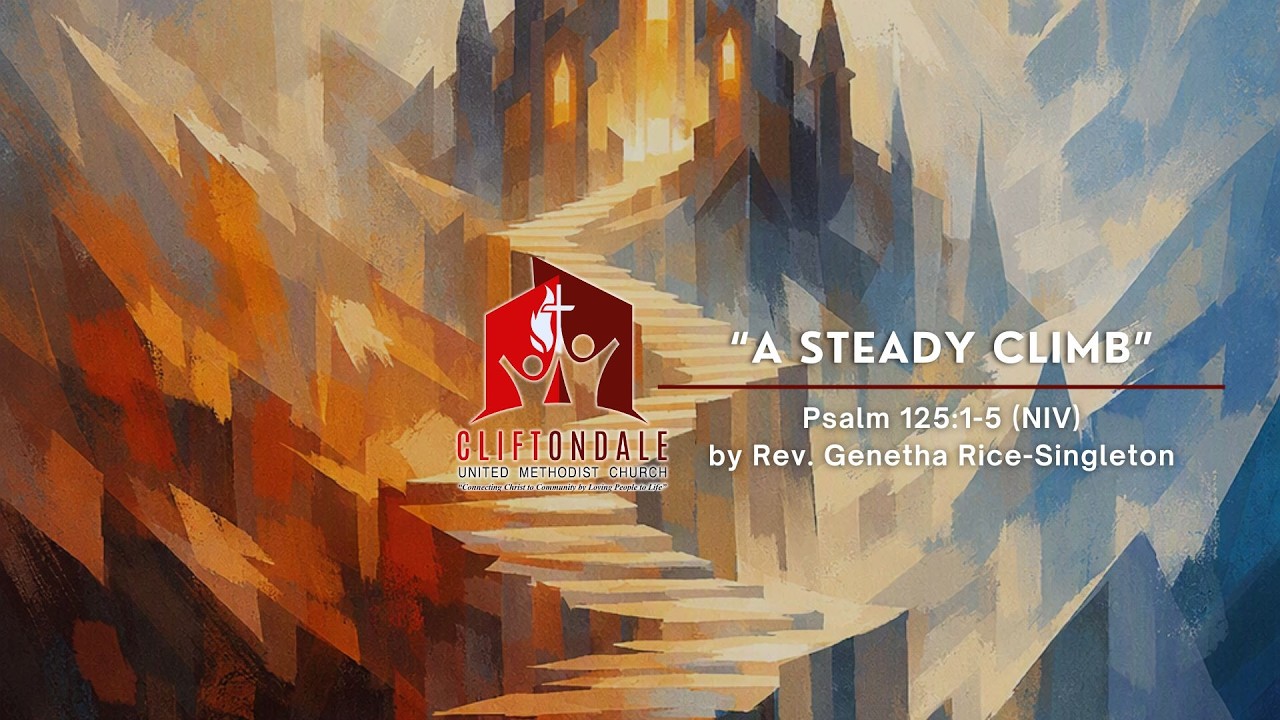 Sunday, August 9, 2026 Worship Service | "A Steady Climb" | Rev. Genetha Rice-Singleton