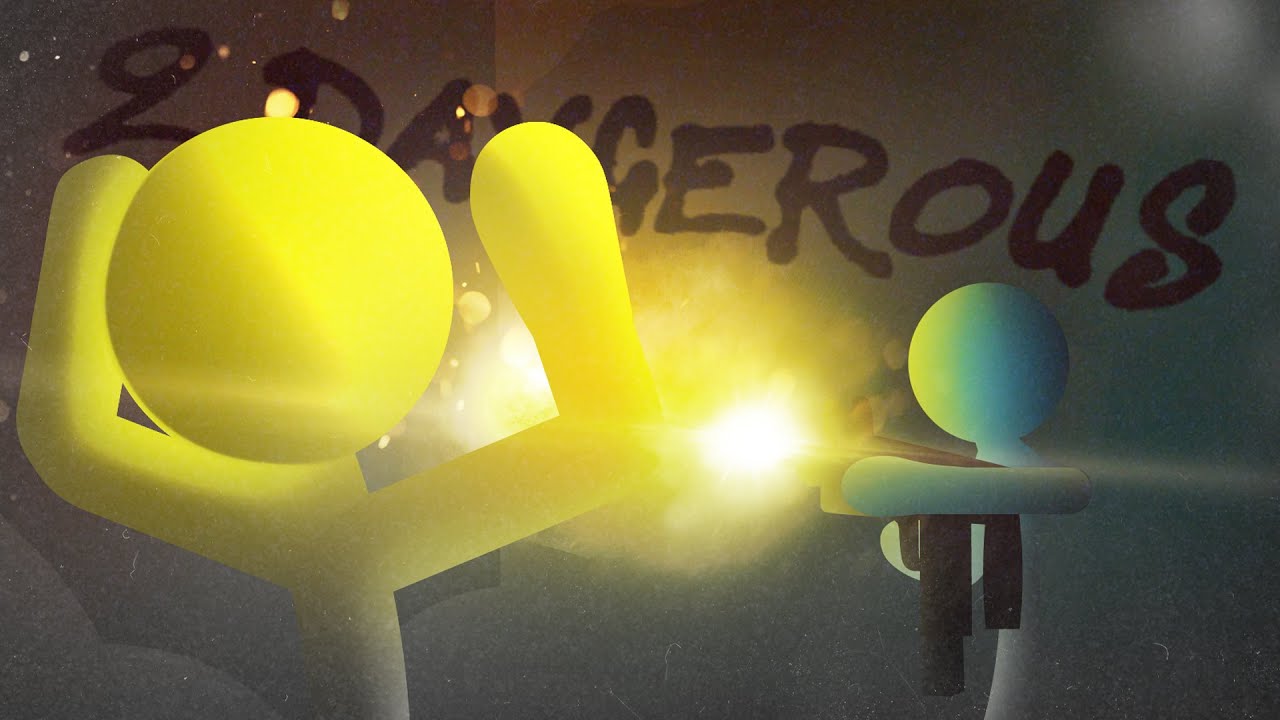 2 Dangerous I StickFight