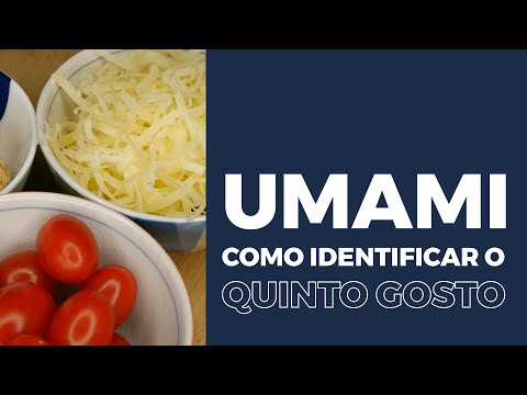 Vídeo: Qual é o gosto umami?