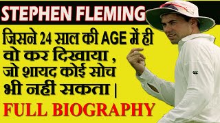 Stephen Fleming :  वो महान खिलाड़ी जिनपर कभी गाँजा पिने का आरोप भी लगा था | Full Biography[Hindi]