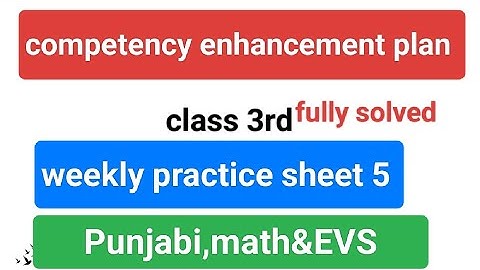 3rd class weekly practice sheet 5, Full solved,math, punjabi and EVs fully solved