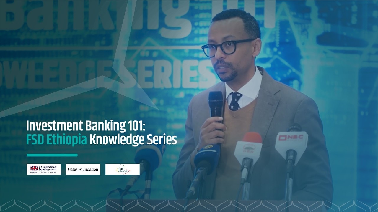 Still from Investment Banking 101: FSD Ethiopia Knowledge Series