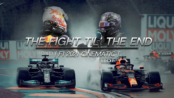 The Fight Til' The End | F1 2021 Cinematic |