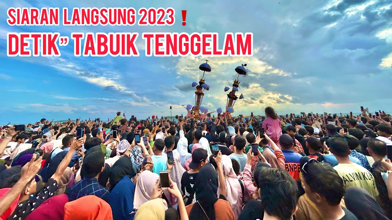 SIARAN LANGSUNG❗️HOYAK TABUIK PARIAMAN 2023 TABUIK DI ARAK DAN DITENGGELAMKAN KE PANTAI GANDORIAH