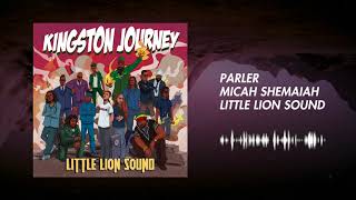 Micah Shemaiah & Little Lion Sound - Parler (Official Audio) screenshot 4