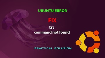 UBUNTU FIX: tr: command not found