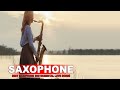 The Most Relaxing Classical SAXOPHONE Music - Beautiful Romantic SAX Love Songs of 70s 80s 90s