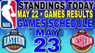 nba playoffs standings today may 22, 2024 | games results | games schedule may 23, 2024