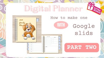 🤯How to make a Digital Planner in Google Slides -  👉PART TWO