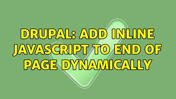 Drupal: Add inline JavaScript to end of page dynamically