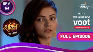 Shakti | शक्ति | Ep. 161 | Surbhi Breaks Up With Abhishek | सुरभि ने तोड़ाअभिषेक से रिश्ता