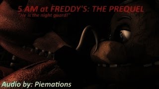 [SFM FNaF] 5 AM at Freddy's: The Prequel