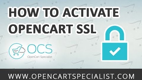 How to Activate OpenCart SSL
