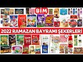 BİM BAYRAM ŞEKERLERİ ÇİKOLATALARI | RAMAZAN BAYRAMI 2022 | BİM AKTÜEL | BİM İNDİRİM | Bim Kampanya