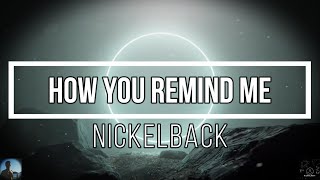 How You Remind Me - Nickelback || Lyric || Original Song