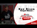 Dav Risen Gospel House Mix - Praise and Worship Songs