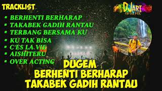 DUGEM BERHENTI BERHARAP X TAKABEK GADIH RANTAU | REMIX FUNKOT TERBARU 2020