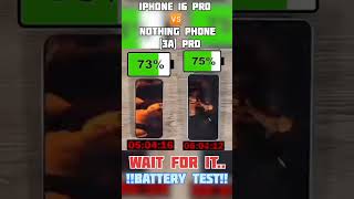 IPHONE 16 PRO vs NOTHING PHONE 3 A PRO BATTERY TEST 🔋