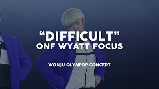 180212 원주 올림팝 DIFFICULT / 온앤오프 와이엇 직캠 ONF WYATT FOCUS FANCAM