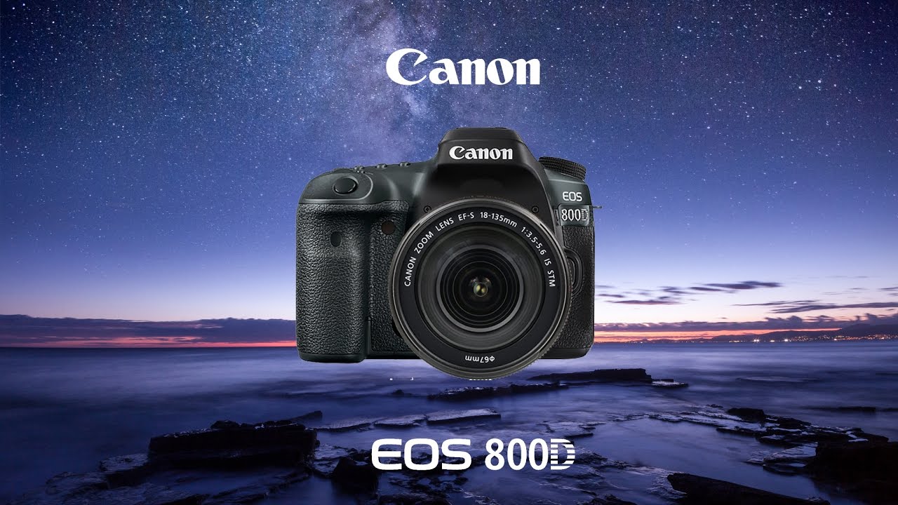Canon EOS 800D/Rebel T7 Official Video(fan made) | Upcoming Eos 800D/T7 Photos
