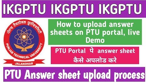 How to upload answer sheet on ptu portal || step by step process !!!!....