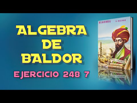 Algebra de Baldor Desde Cero - Ejercicio 248 7