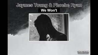 (THAISUB) Jaymes Young x Phoebe Ryan - We Won't แปลเพลง