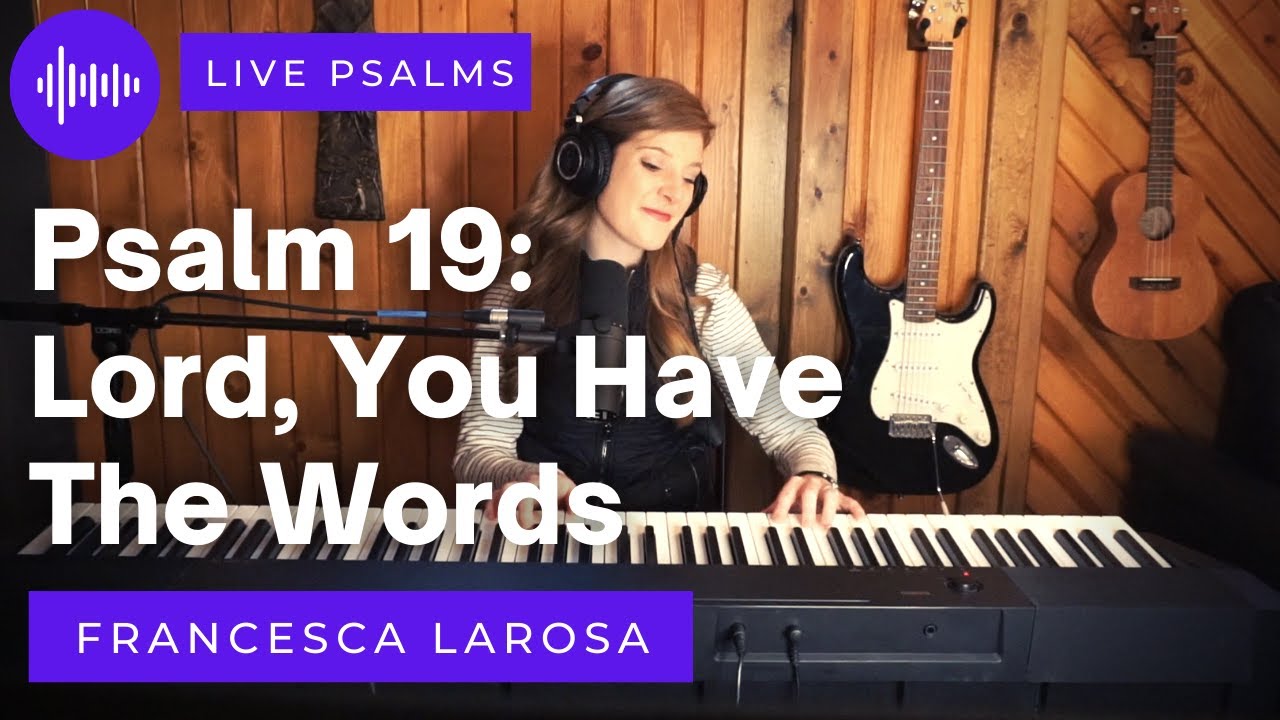 Psalm 19 Lord You Have The Words Francesca LaRosa LIVE 3rd Sun Of psalm-19-lord-you-have-the-words-francesca-larosa-live-3rd-sun-of