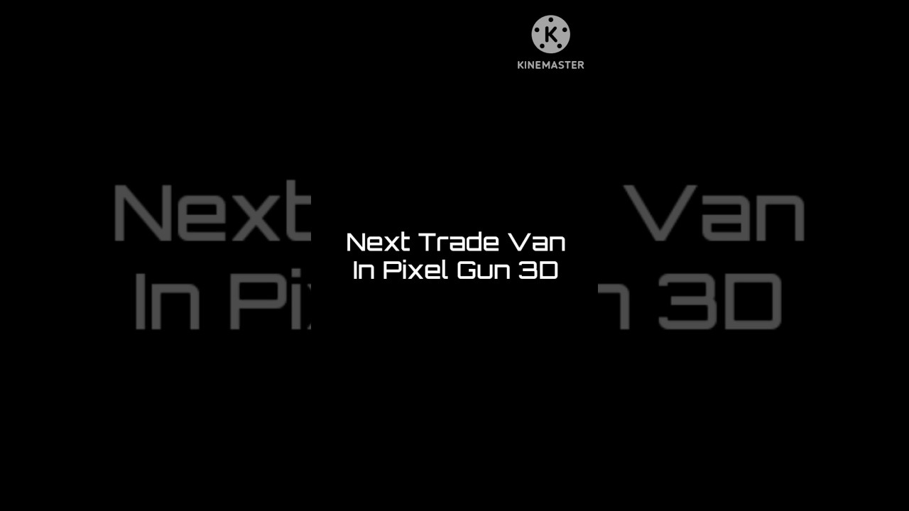 New Trade Van! - Pixel Gun 3D - Youtube